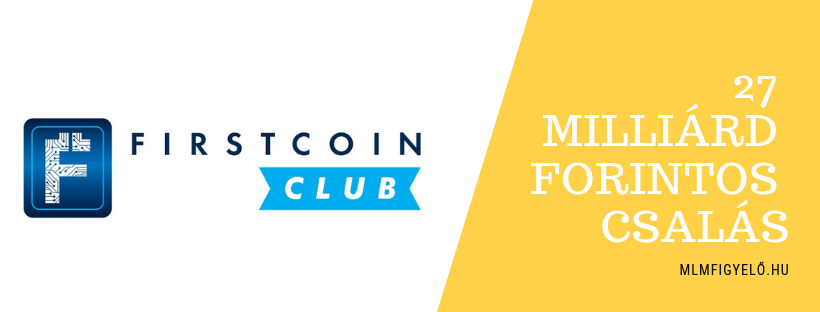 27 milliárd forintot lophattak el a FirstCoin kriptovaluta csaló magyar tulajdonosai