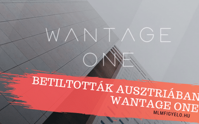 Az Osztrák Pénzpiaci Hatóság (FMA) betiltotta a Wantage One-t Ausztriában