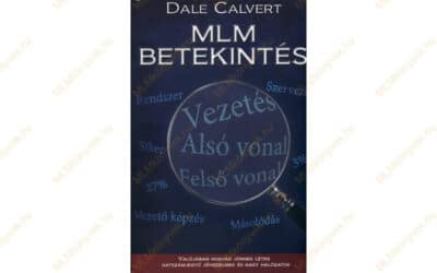 Dale Calvert: MLM betekintés