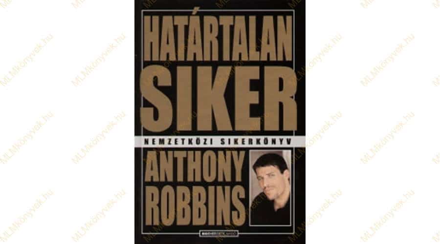 Anthony Robbins: Határtalan siker