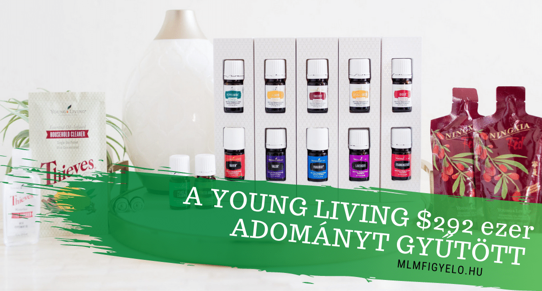 A Young Living 292 ezer dollár adományt gyűjtött az illóolajok napján