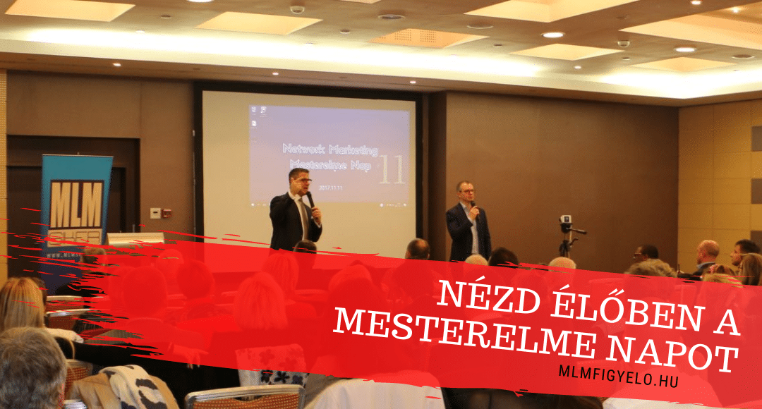 A 12. Network Marketing Mesterelme Nap a ÉLŐBEN nézhető