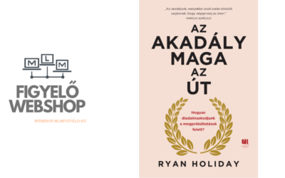 Ryan Holiday: Az akadály maga az út