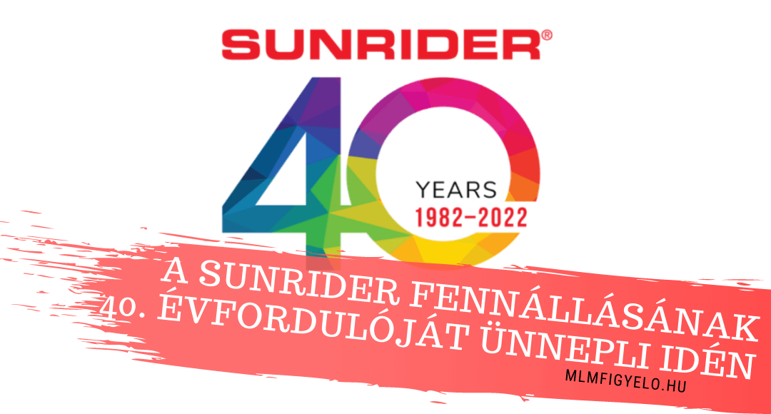 A Sunrider fennállásának 40. évfordulóját ünnepli idén