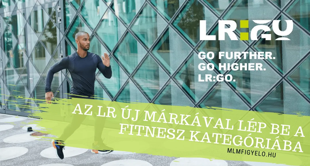 Az LR Health & Beauty új márkával lép be a fitnesz kategóriába