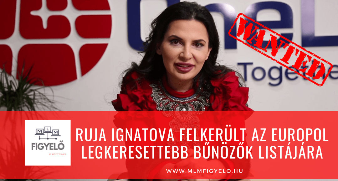 Ruja Ignatova felkerült az Europol legkeresettebb bűnözők listájára