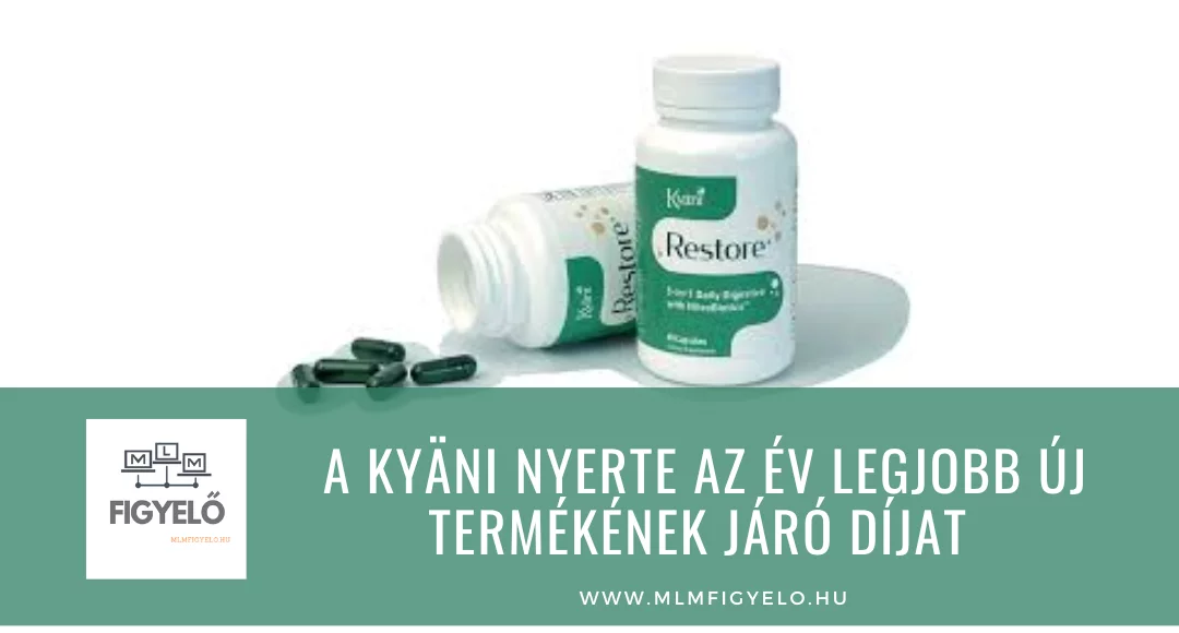 A Kyäni nyerte az év legjobb új termékének járó díjat