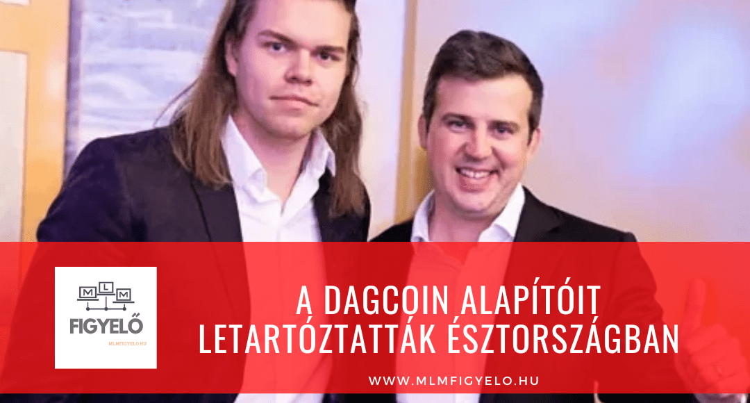 A DagCoin alapítóit, Nils Grossberget és Kristjan Resst letartóztatták Észtországban