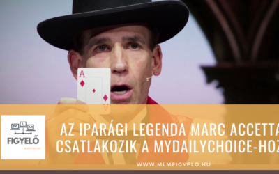 Az iparági legenda Marc Accetta csatlakozik a MyDailyChoice-hoz