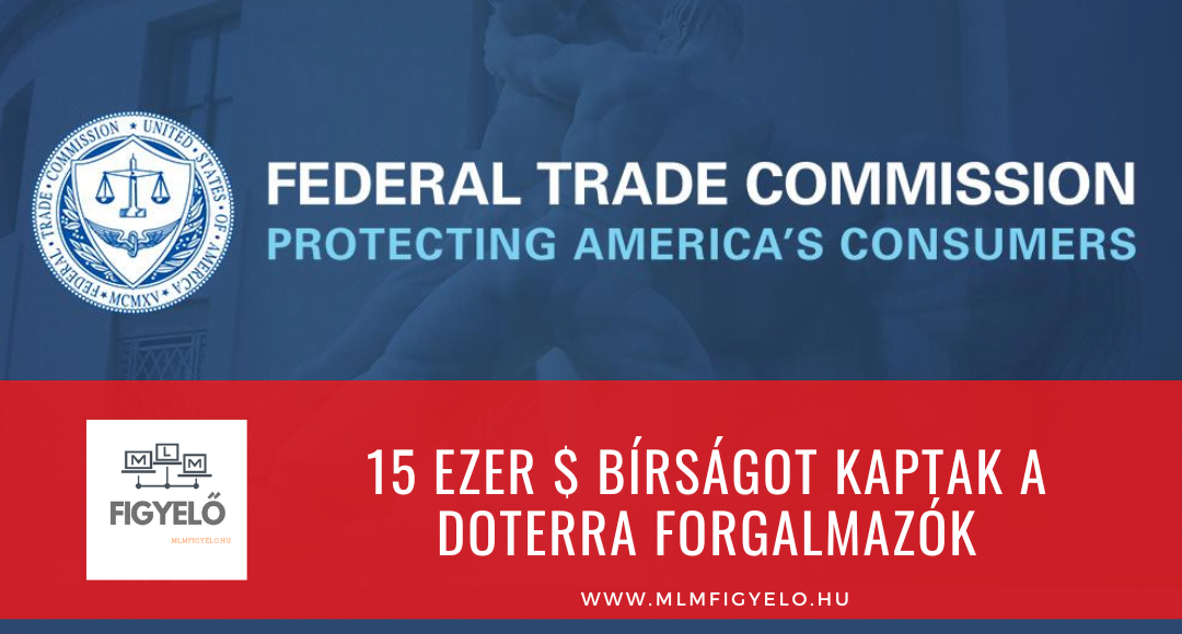 15 ezer $ bírságot kaptak a doTERRA forgalmazók