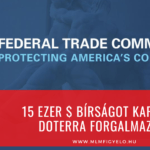15 ezer $ bírságot kaptak a doTERRA forgalmazók 15 ezer $ bírságot kaptak a doTERRA forgalmazók