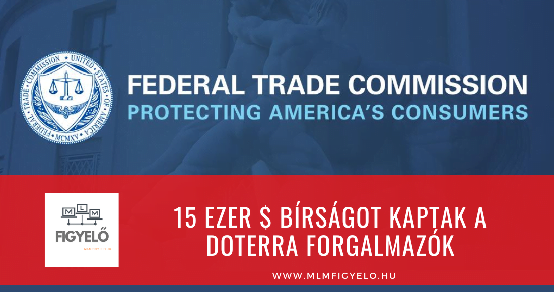 15 ezer $ bírságot kaptak a doTERRA forgalmazók