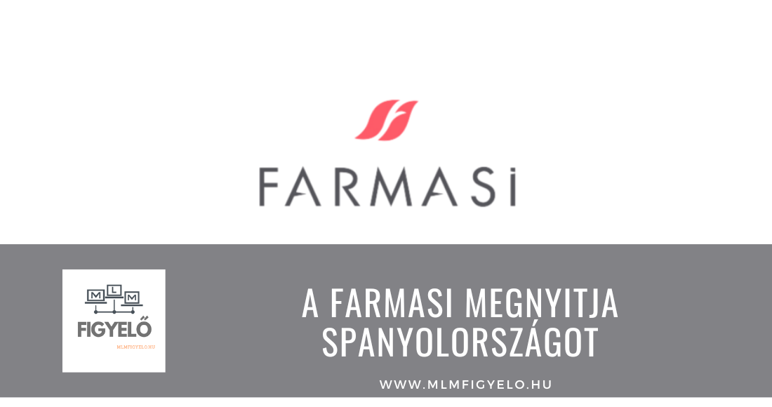 A Farmasi megnyitja Spanyolországot