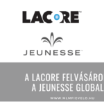 A LACORE felvásárolja a Jeunesse Globalt A LACORE felvásárolja a Jeunesse Globalt