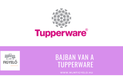 Bajban van a Tupperware