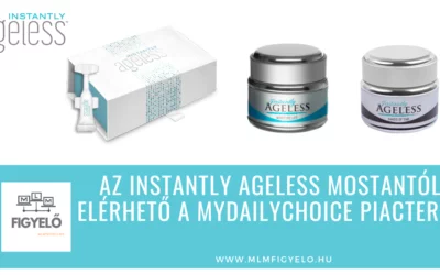 Az Instantly Ageless mostantól elérhető a MyDailyChoice piacterén