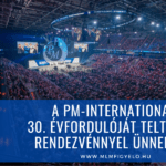 A PM-International 30. évfordulóját teltházas rendezvénnyel ünnepelte A PM-International 30. évfordulóját teltházas rendezvénnyel ünneplte
