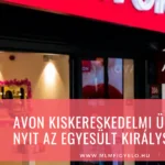 Avon kiskereskedelmi üzleteket nyit az Egyesült Királyságban