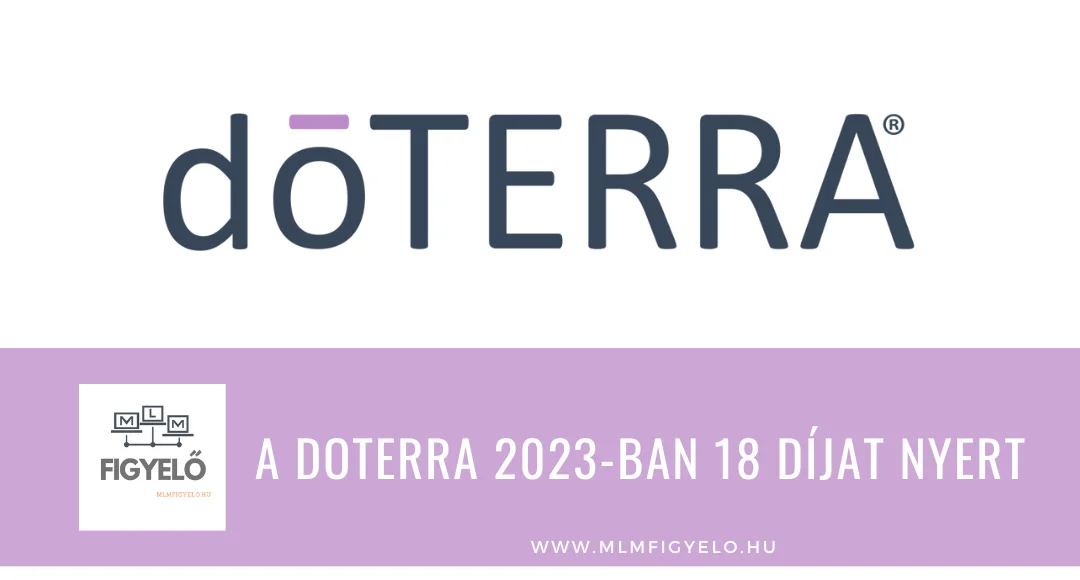 A doTERRA 2023-ban 18 díjat nyert