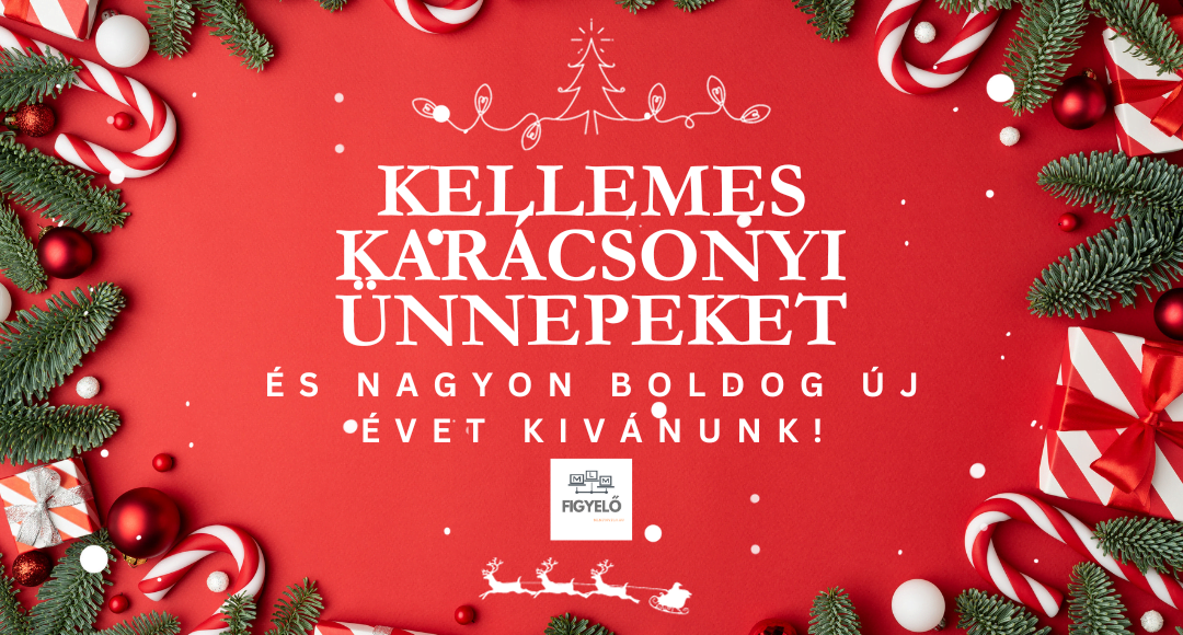 Kellemes Karácsonyi Ünnepeket és Nagyon Boldog Új Évet!