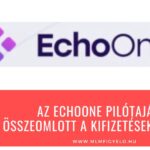 Az EchoOne pilótajáték összeomlott, a kifizetések leálltak