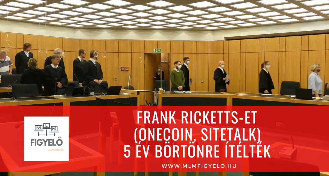 Frank Ricketts-et (OneCoin, SiteTalk) 5 év börtönre ítélték