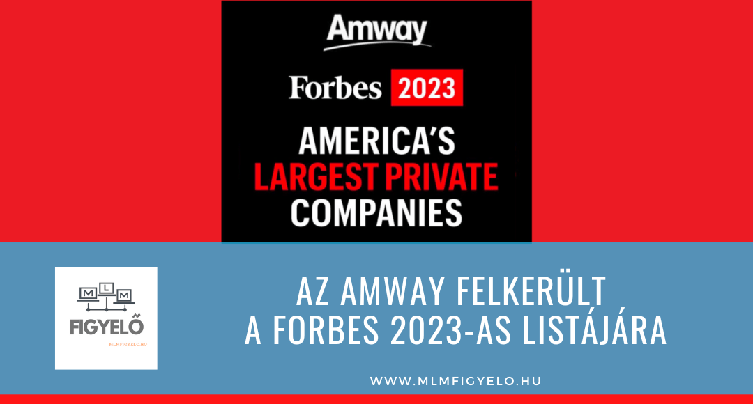 Az Amway felkerült a Forbes 2023-as listájára