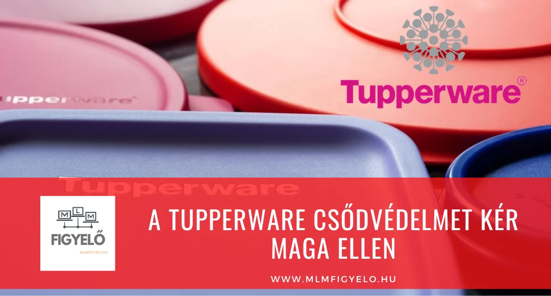 A Tupperware csődvédelmet kér maga ellen