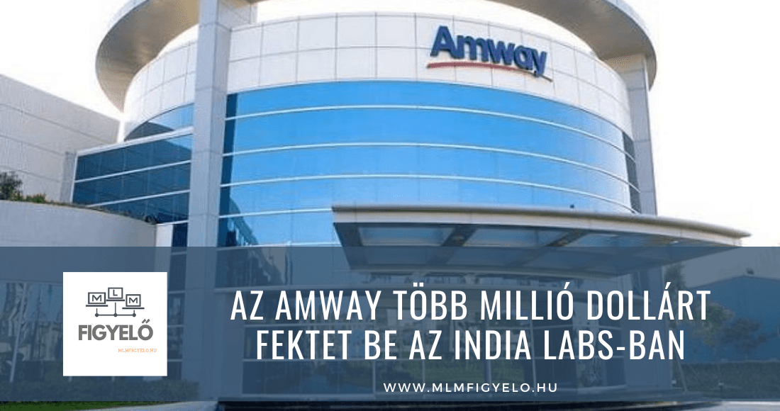 Az Amway több millió dollárt fektet be az India Labs-ban