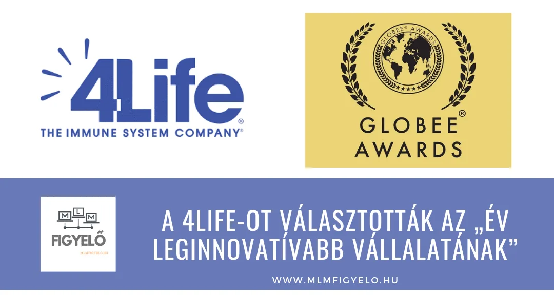 A 4Life-ot választották az „Év Leginnovatívabb Vállalatának”